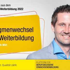 Paradigmenwechsel in der Erwachsenenbildung   – Mag. Christoph Wirl