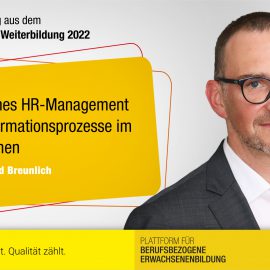 Strategisches HR-Management für Transformationsprozesse im Unternehmen – Mag. Bernhard Breunlich