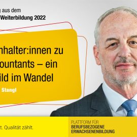 Von Buchhalter:innen zu Top-Accountants – ein Berufsbild im Wandel – Mag. Gerhard Stangl Von Buchhalter:innen zu Top-Accountants – ein Berufsbild im Wandel – Mag. Gerhard Stangl