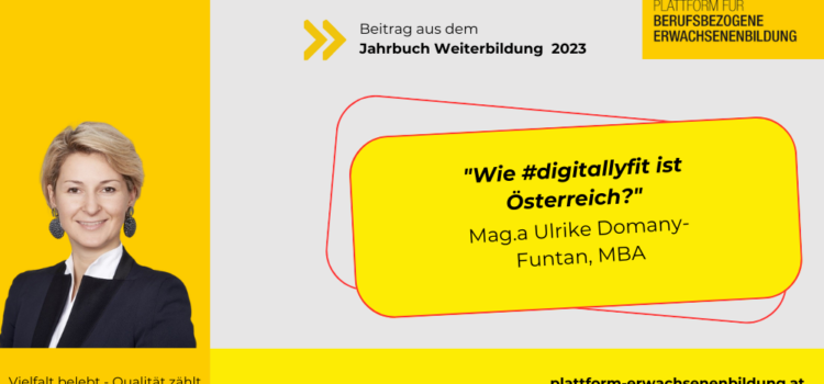 Wie #digitallyfit ist Österreich? – Mag.a Ulrike Domany-Funtan