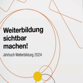 Präsentation des „Weiterbildung sichtbar machen!“ Jahrbuch Weiterbildung