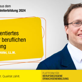 Berufliche Weiterbildung: Neue Perspektiven für Österreich und Europa