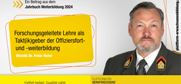 Innovative Offiziersfort- und -weiterbildung: Wie das Österreichische Bundesheer zukünftige Herausforderungen meistert