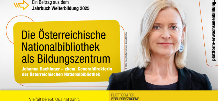 Österreichische Nationalbibliothek als Bildungszentrum