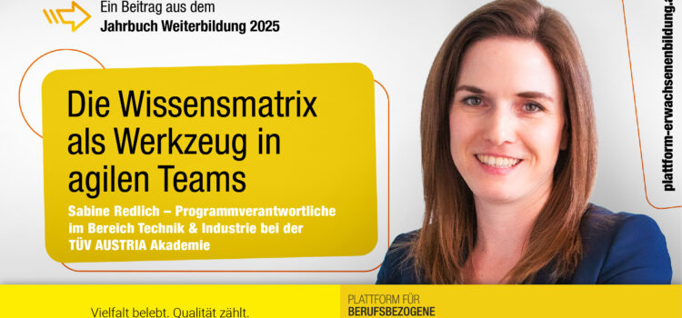 Die Wissensmatrix: Wissen sichtbar machen und Zukunft sichern Die Wissensmatrix: Wissen sichtbar machen und Zukunft sichern