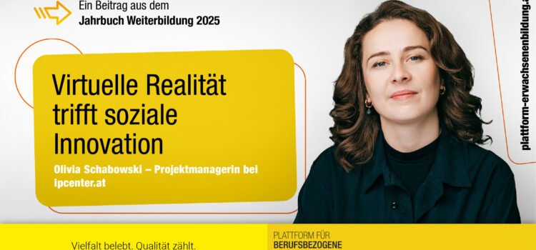 Virtuelle Realität als Lernraum: Neue Impulse für die Weiterbildung