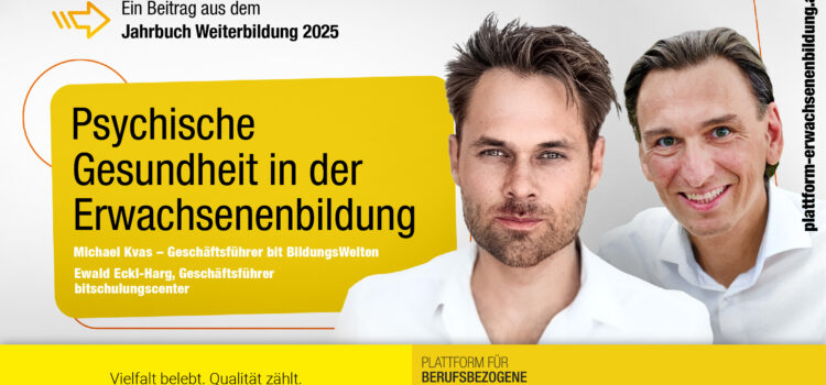 Psychische Gesundheit als Voraussetzung für erfolgreiches Lernen Psychische Gesundheit als Voraussetzung für erfolgreiches Lernen