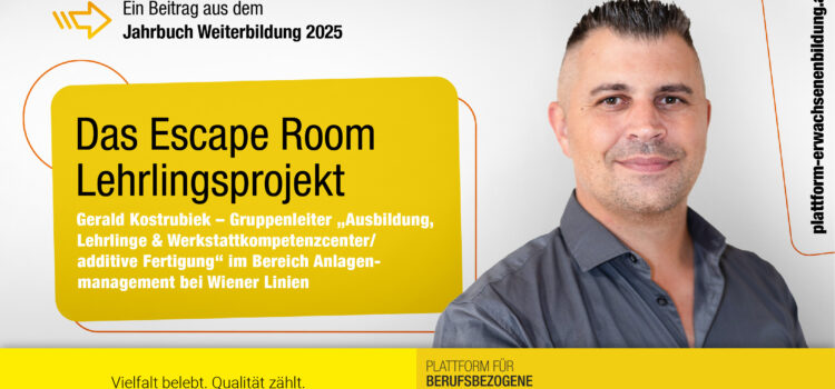 Escape Room als Lernlabor für technische Lehrberufe Escape Room als Lernlabor für technische Lehrberufe