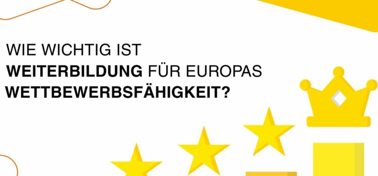 Weiterbildung und Europas Wettbewerbsfähigkeit